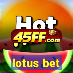 lotus bet